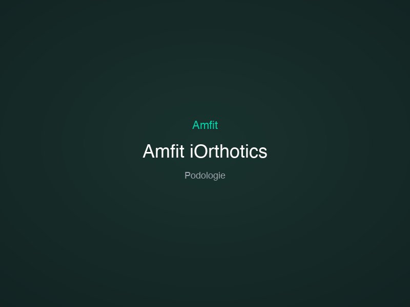 Amfit iOrthotics