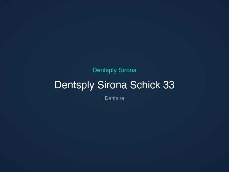 Dentsply Sirona Schick 33