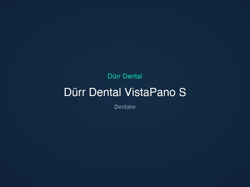 Dürr Dental VistaPano S