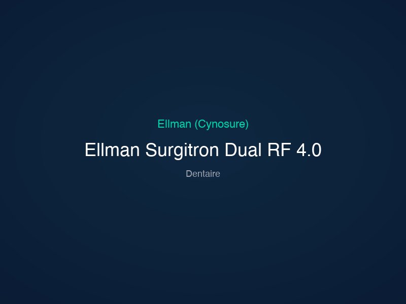 Ellman Surgitron Dual RF 4.0