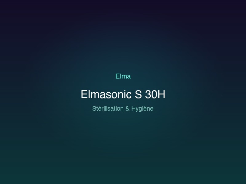 Elmasonic S 30H