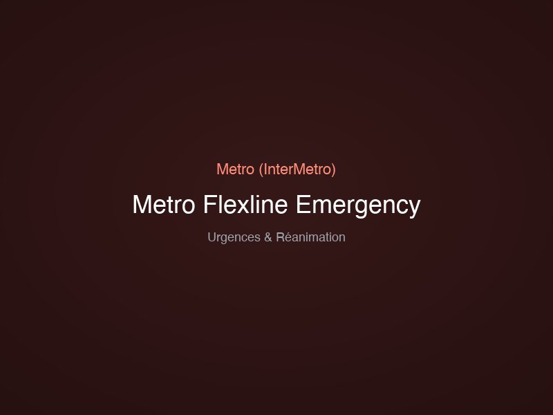 Metro Flexline Emergency