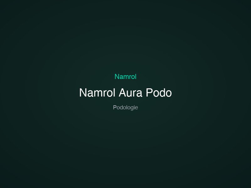 Namrol Aura Podo