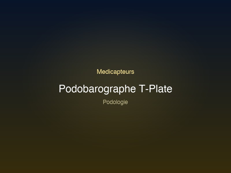 Podobarographe T-Plate