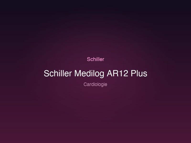 Schiller Medilog AR12 Plus