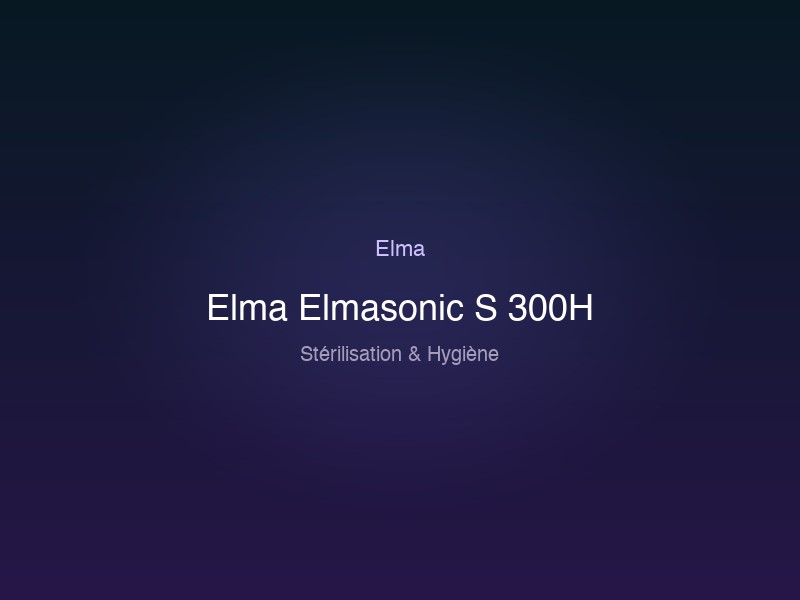 Elma Elmasonic S 300H