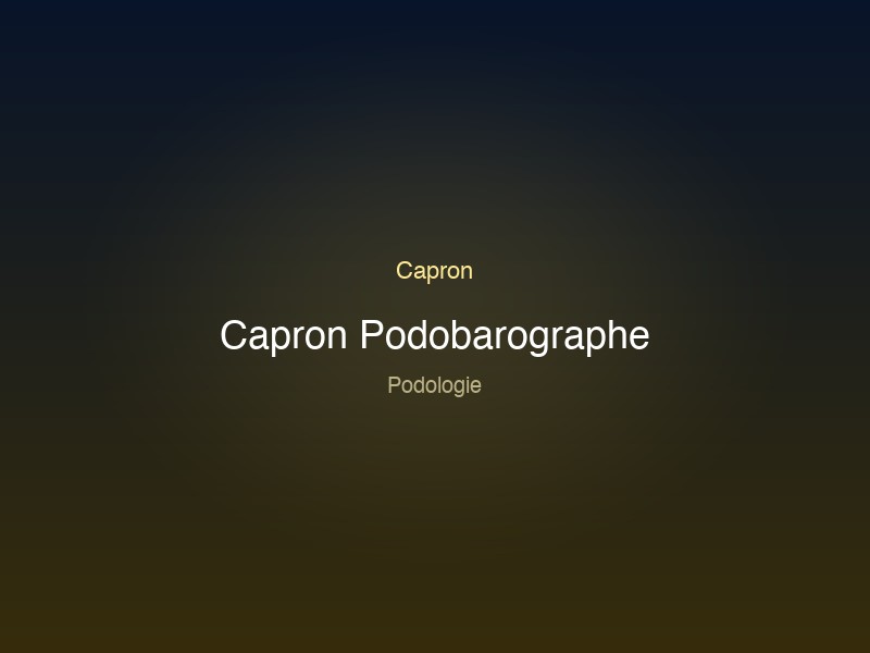 Capron Podobarographe
