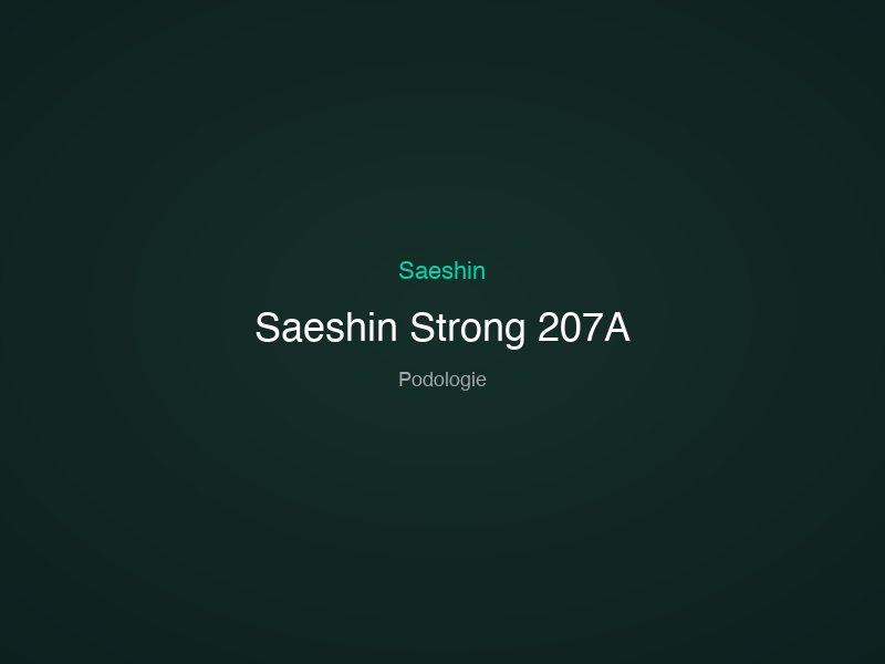 Saeshin Strong 207A