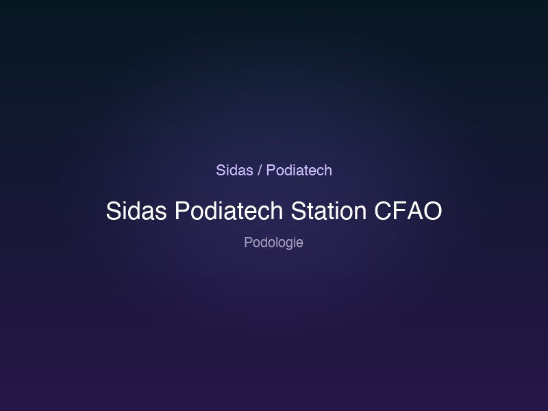 Sidas Podiatech Station CFAO